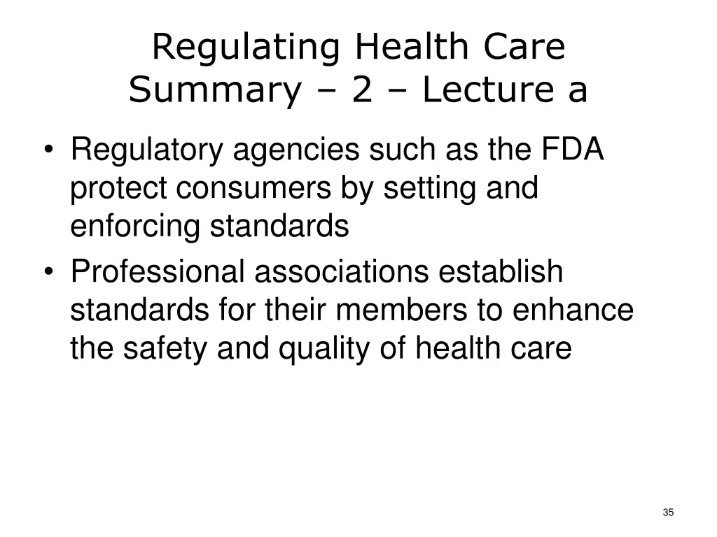 regulating health care summary 2 lecture a