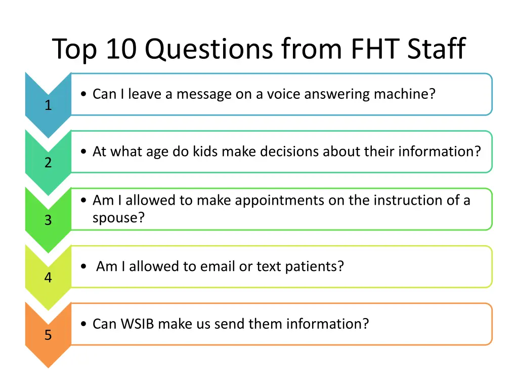 top 10 questions from fht staff