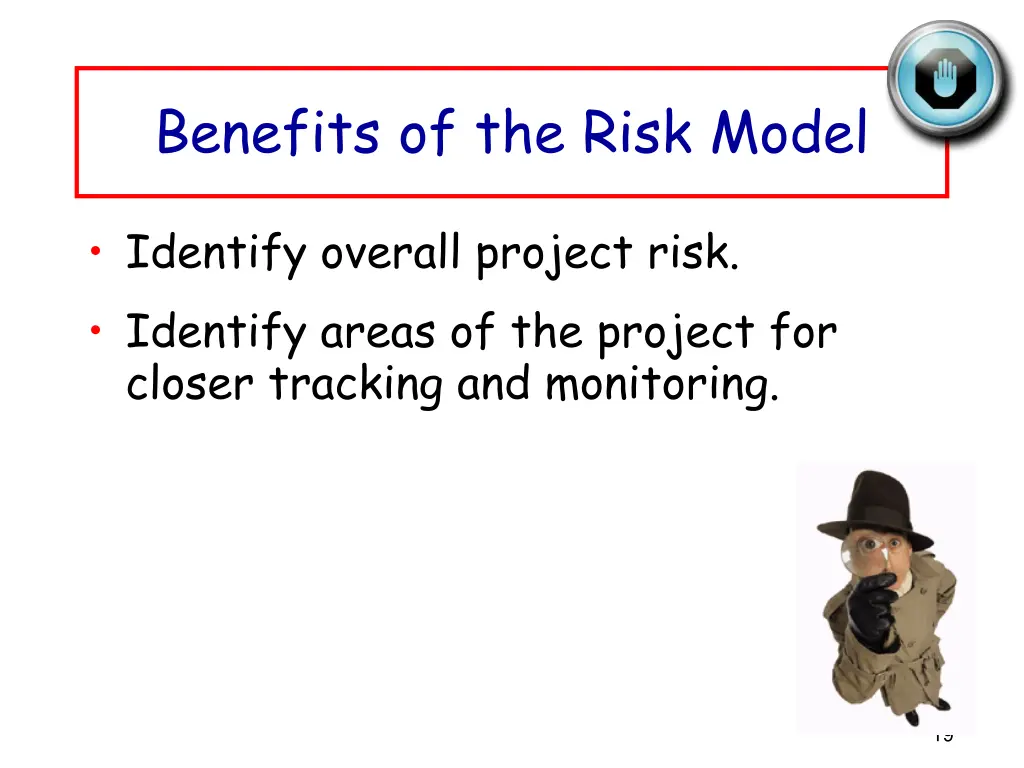benefits of the risk model
