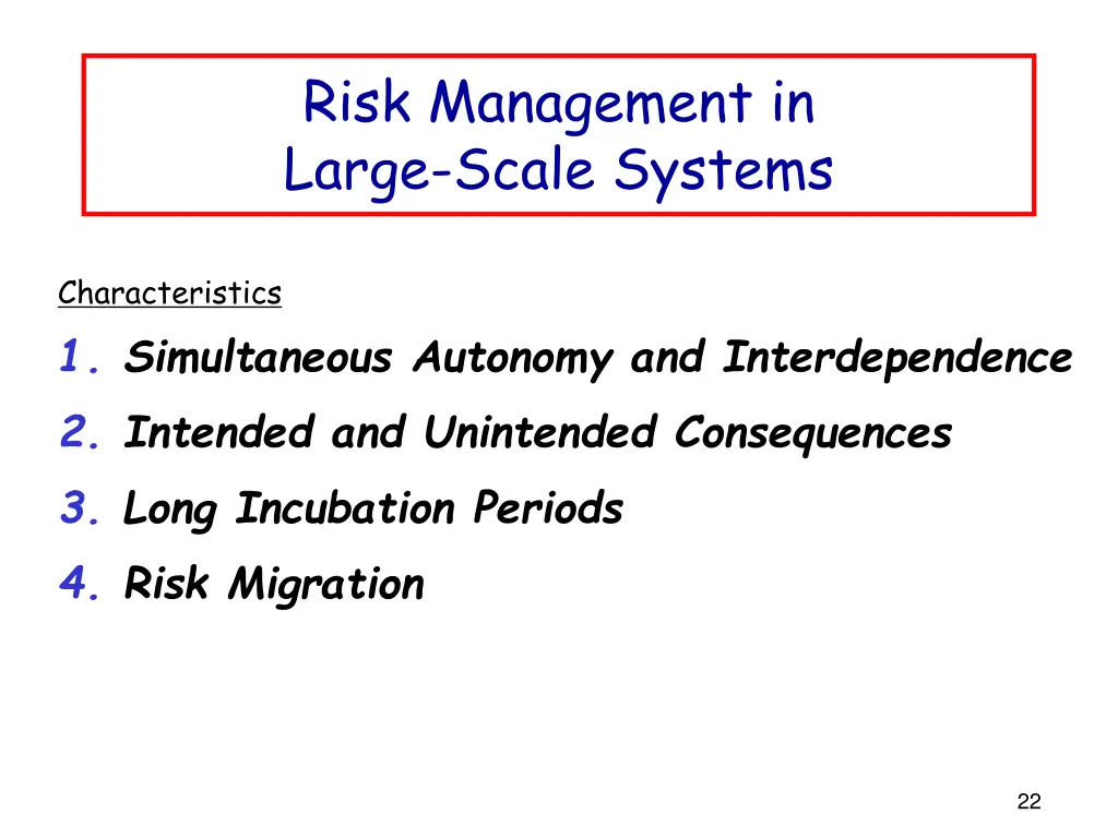 risk management in large scale systems