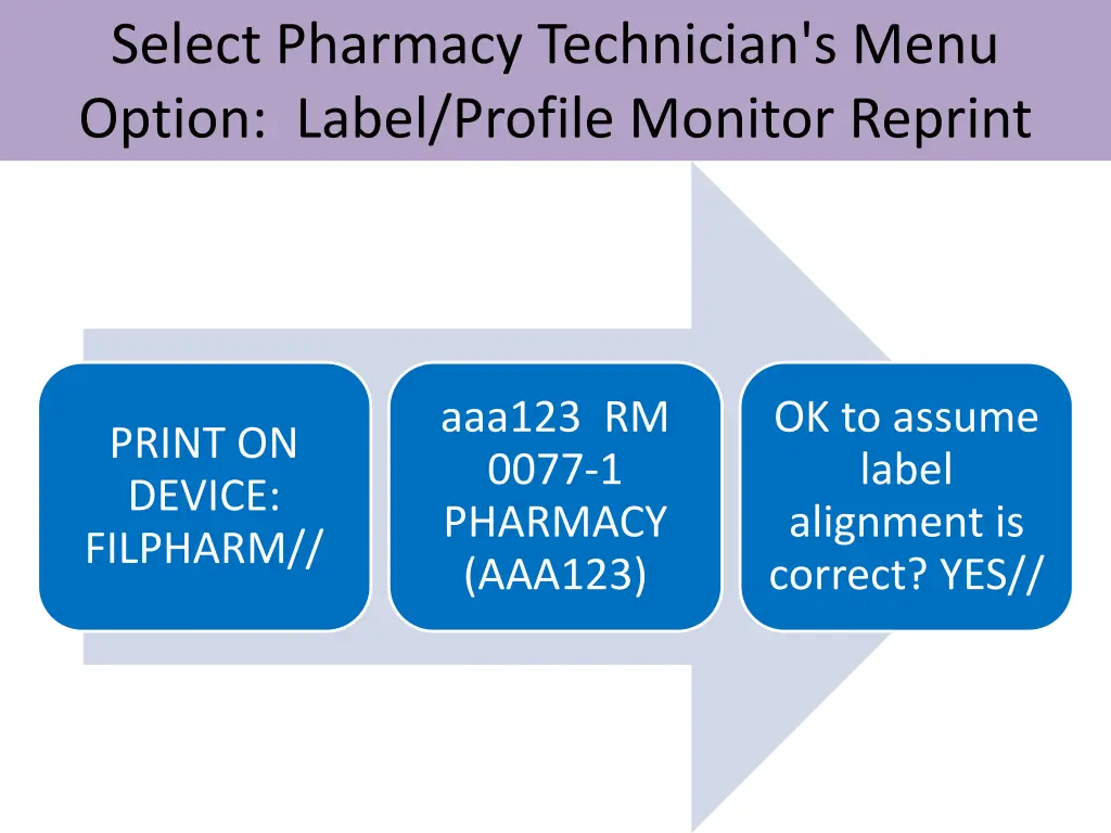 select pharmacy technician s menu option label 3