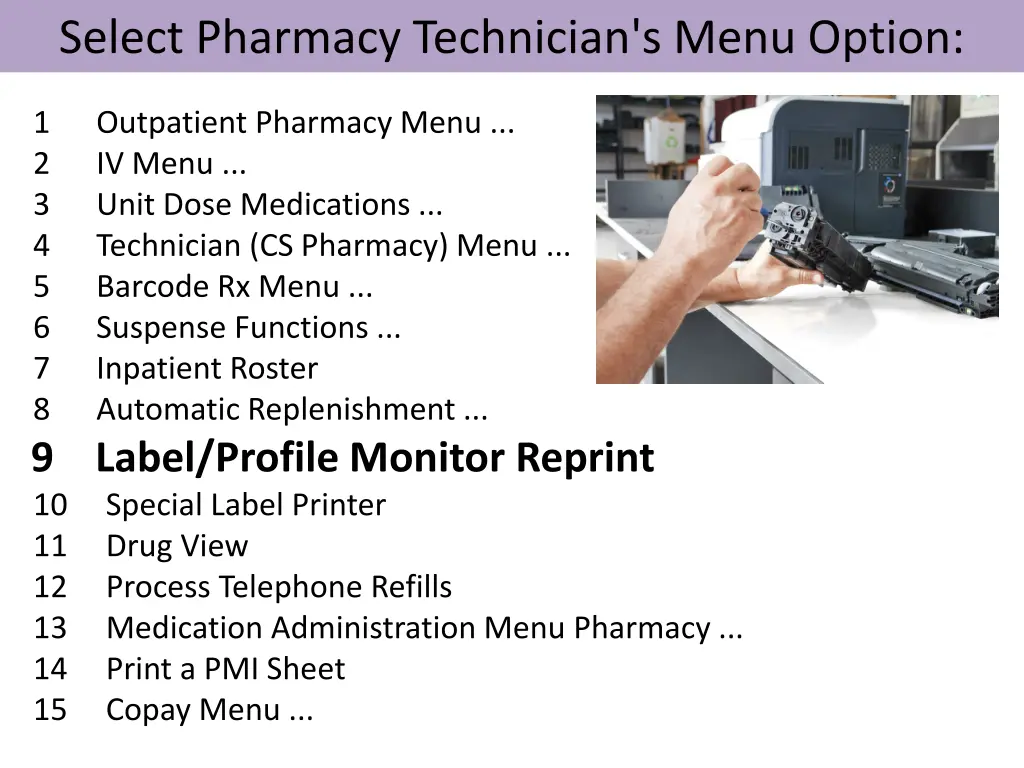select pharmacy technician s menu option