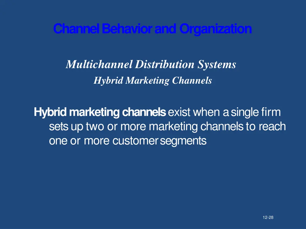 channel behavior andorganization 10