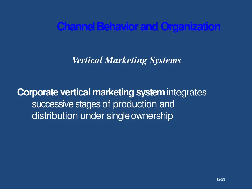 channel behavior andorganization 5