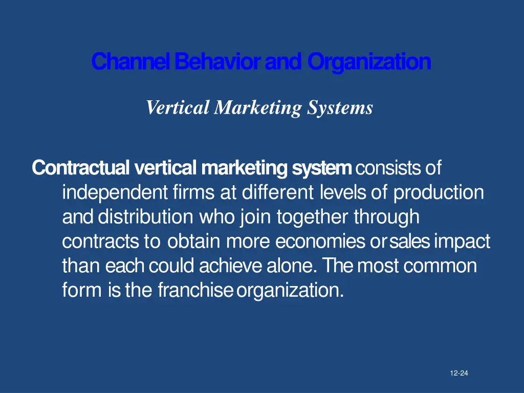 channel behavior andorganization 6