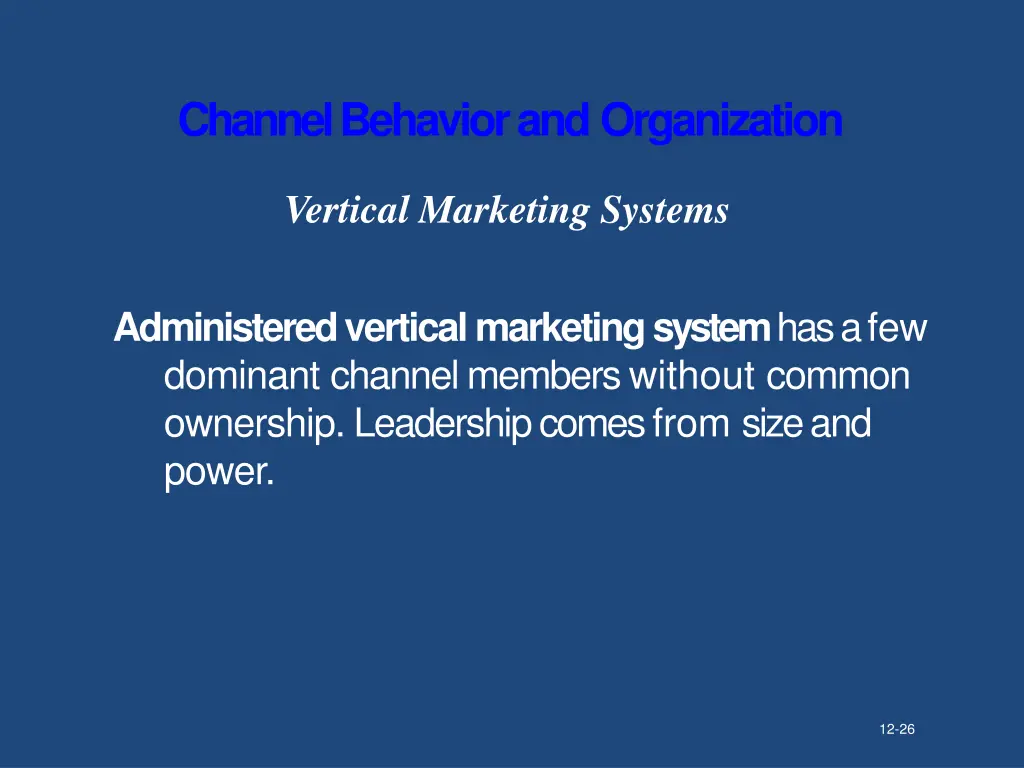 channel behavior andorganization 8