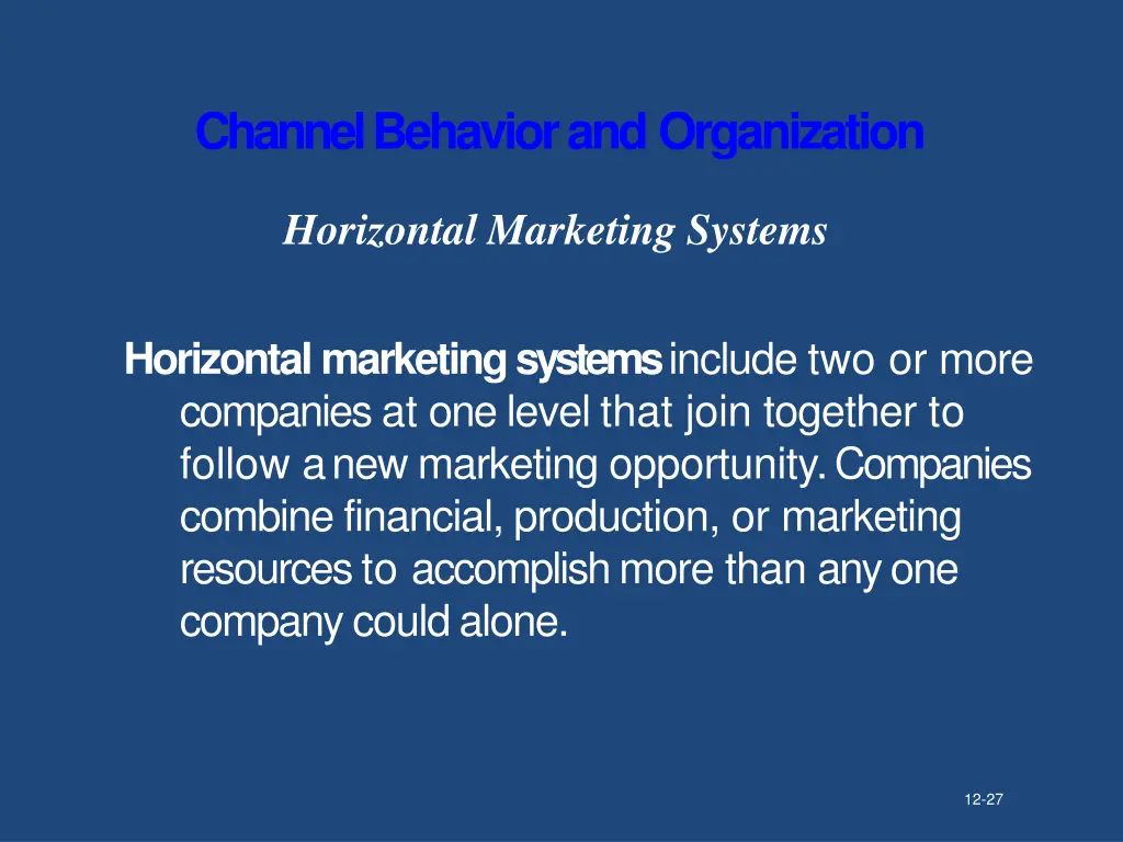 channel behavior andorganization 9