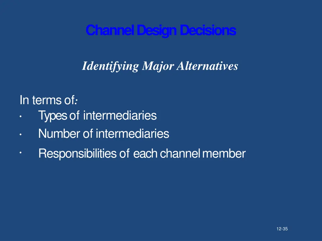 channel designdecisions 4
