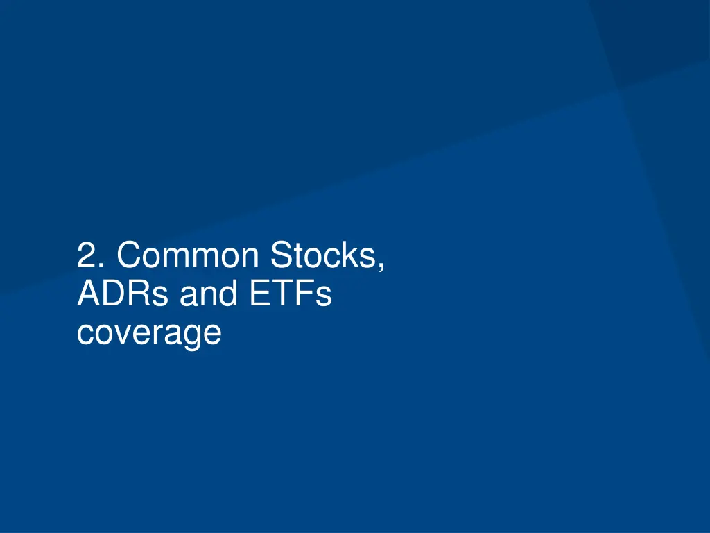 2 common stocks adrs and etfs coverage