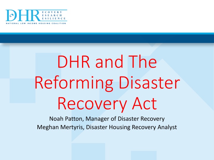 dhr and the reforming disaster recovery act noah