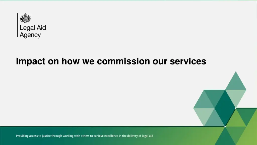 impact on how we commission our services