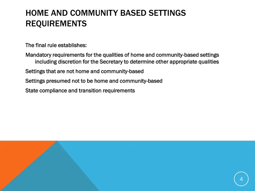 home and community based settings requirements