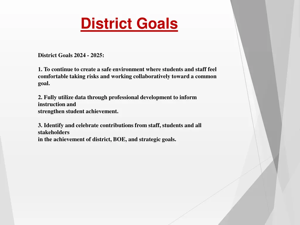 district goals