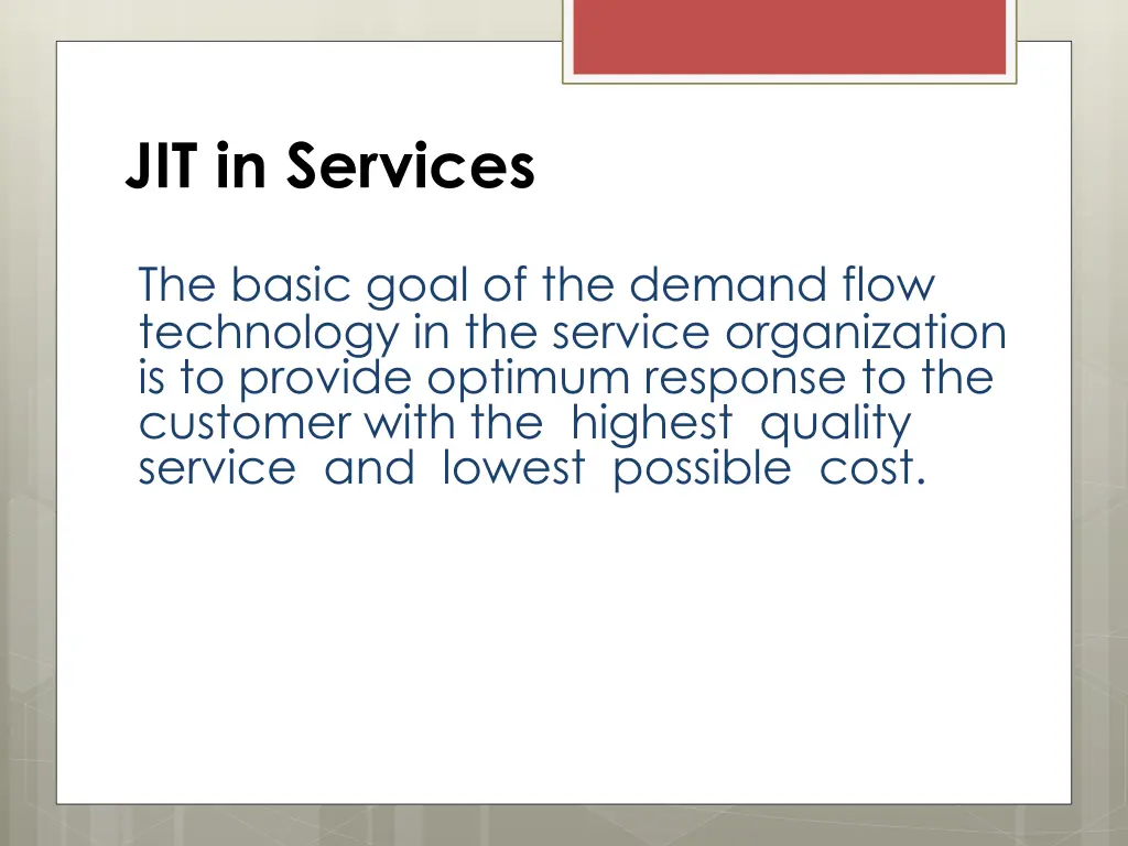 jit in services