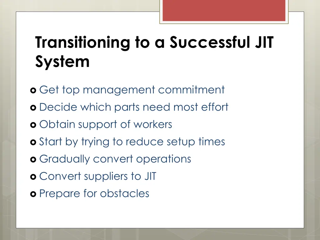 transitioning to a successful jit system