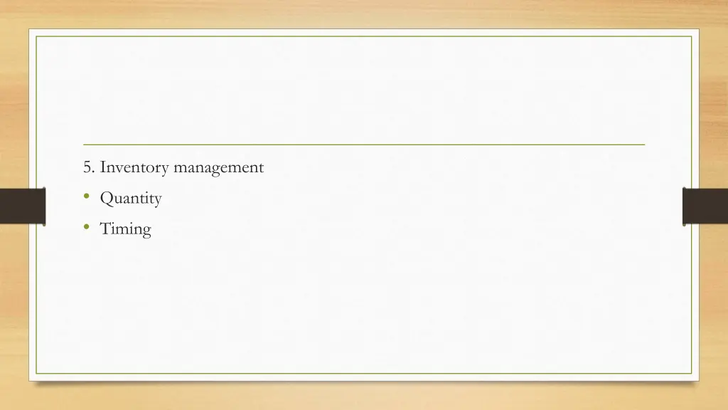 5 inventory management quantity timing