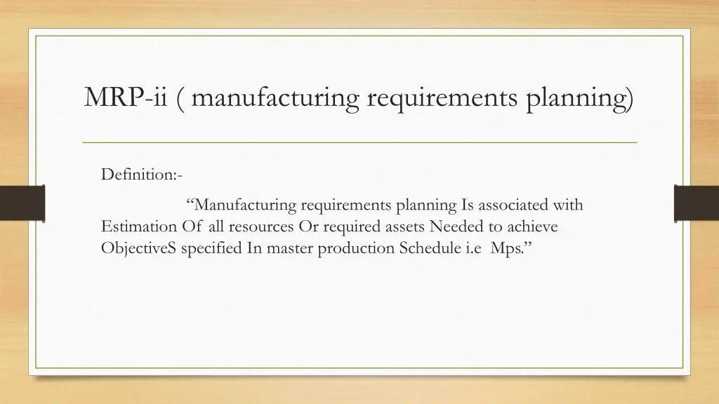 mrp ii manufacturing requirements planning
