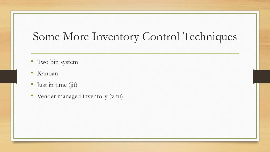 some more inventory control techniques