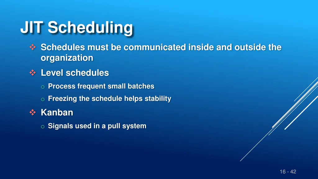 jit scheduling
