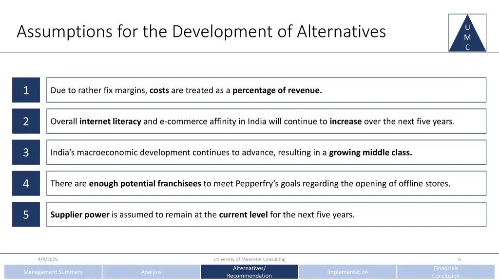 assumptions for the development of alternatives