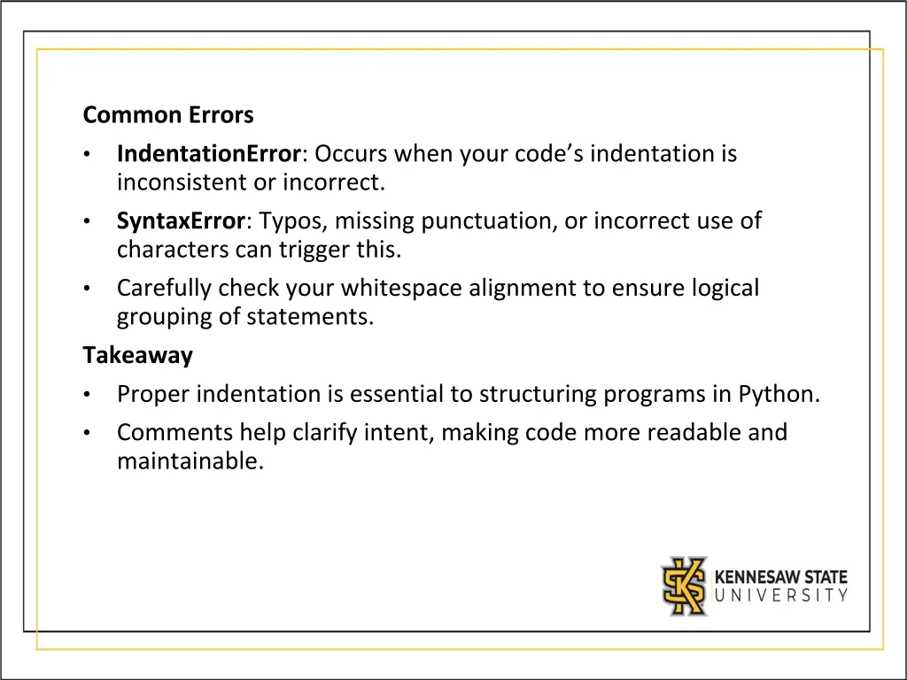 common errors indentationerror occurs when your