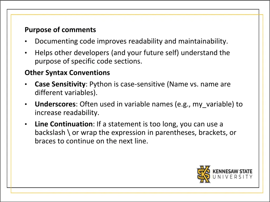 purpose of comments documenting code improves