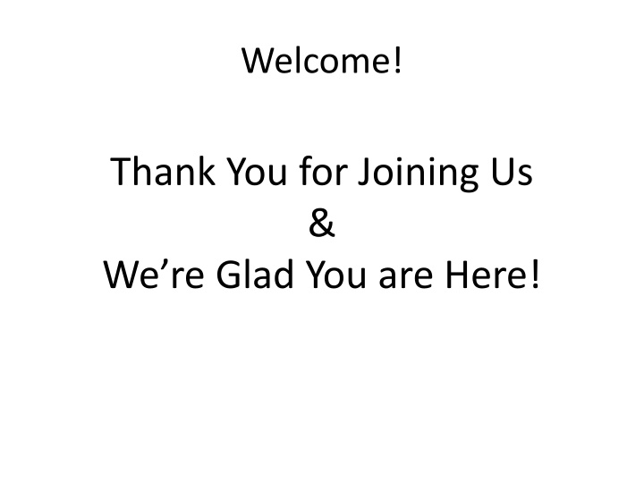 welcome