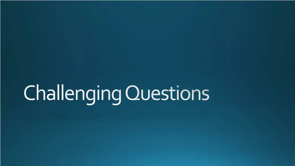 challenging questions