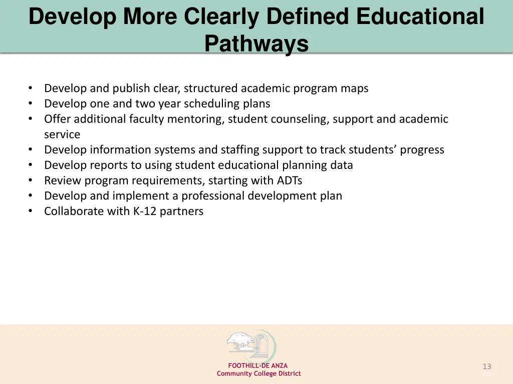 develop more clearly defined educational pathways