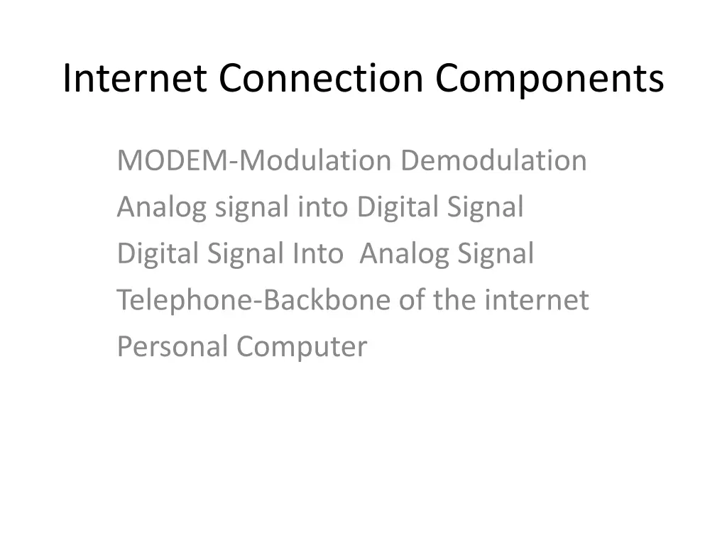 internet connection components