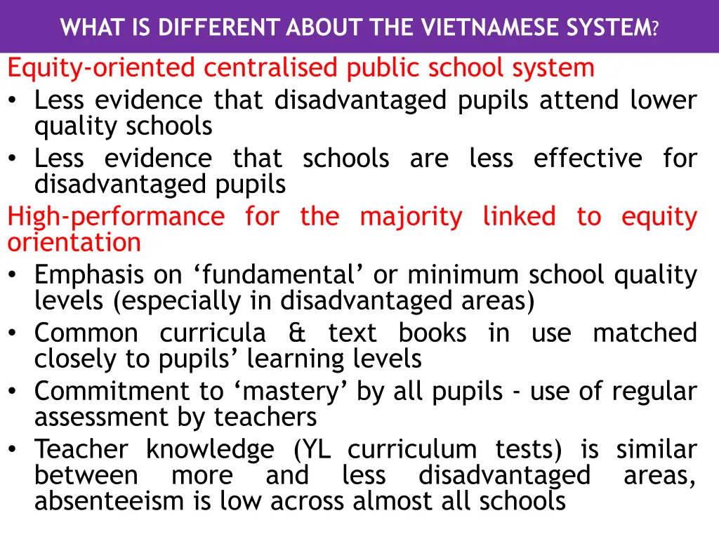 what is different about the vietnamese system