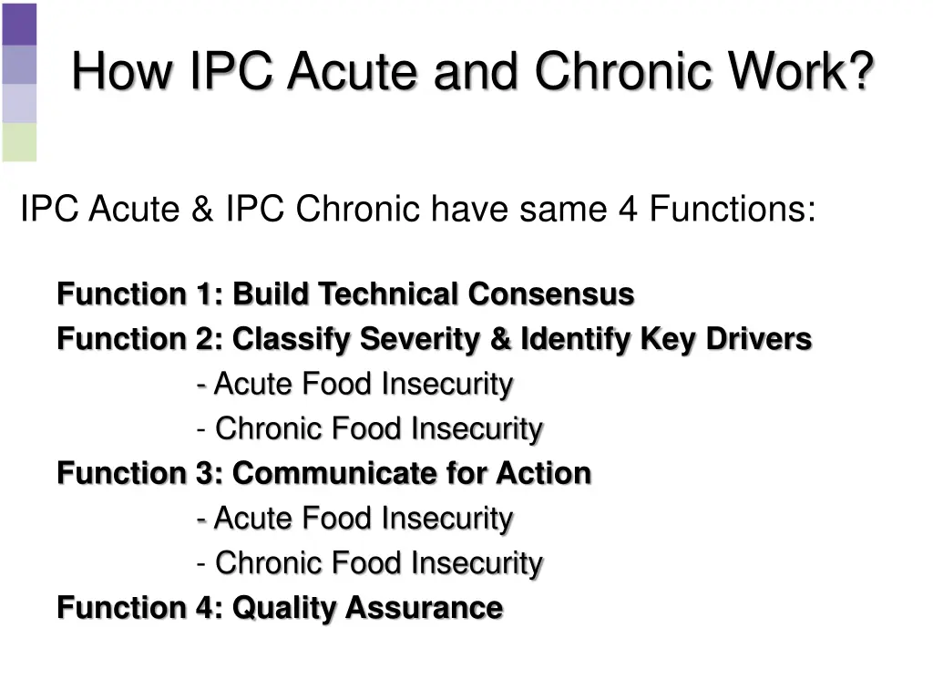 how ipc acute and chronic work