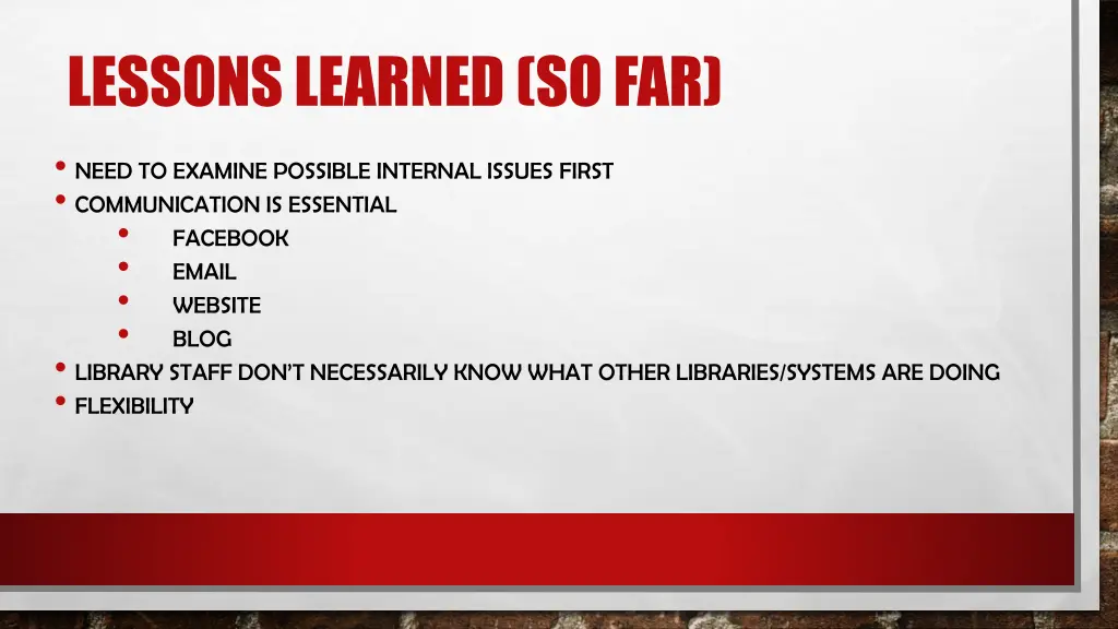 lessons learned so far