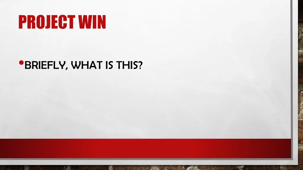 project win 1
