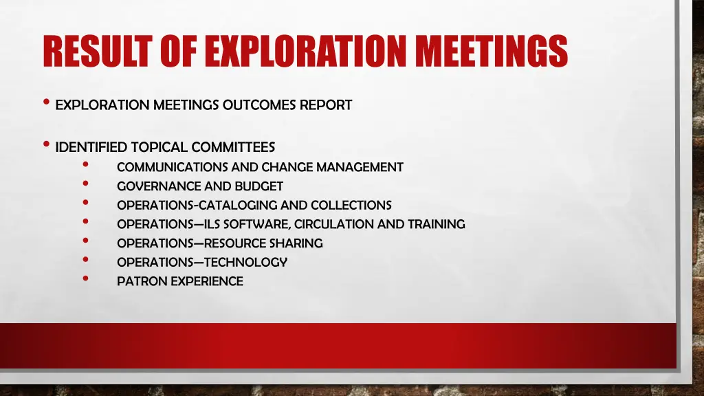 result of exploration meetings