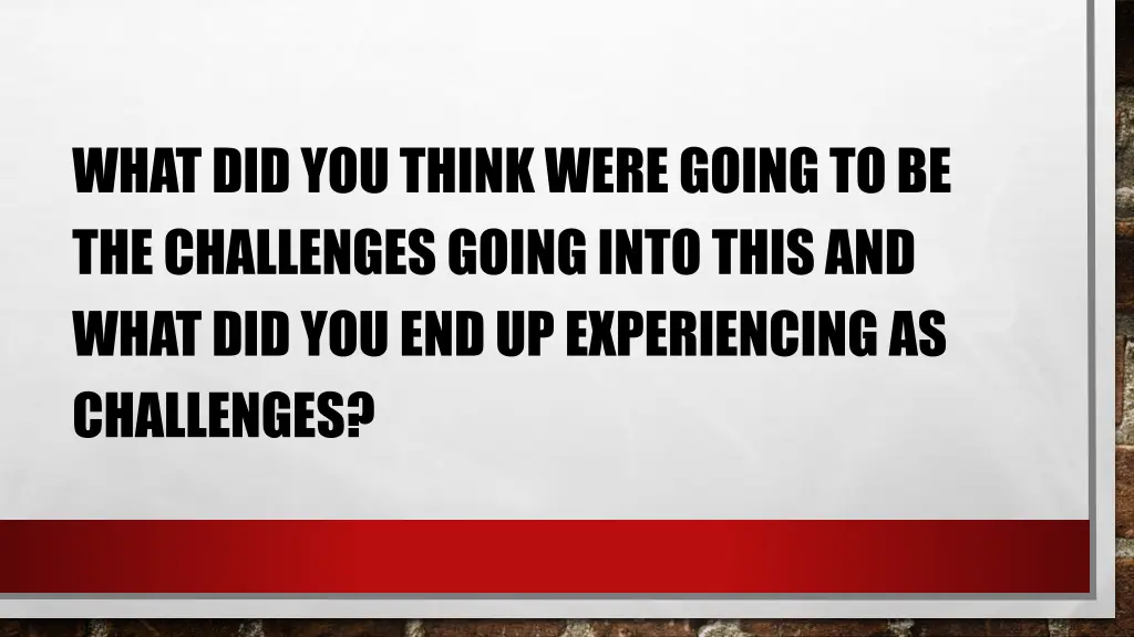 what did you think were going