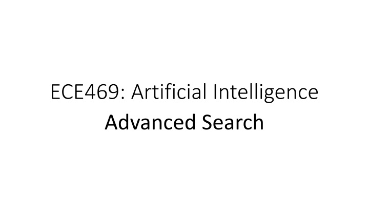 ece469 artificial intelligence advanced search