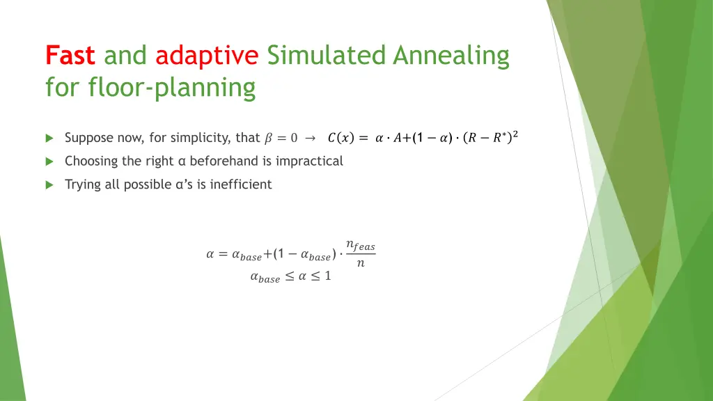 fast and adaptive simulated annealing for floor