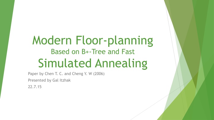 modern floor planning based on b tree and fast