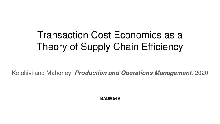 transaction cost economics as a theory of supply