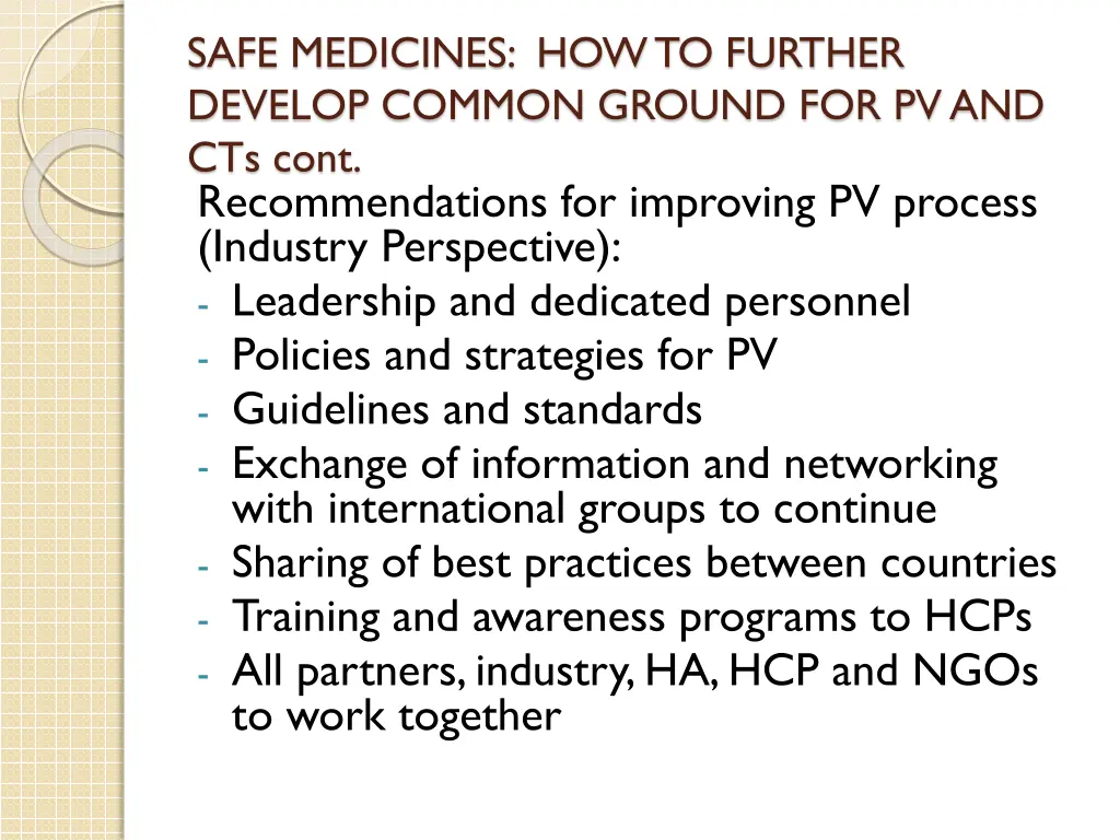 safe medicines how to further develop common 1