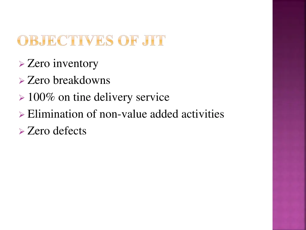 objectives of jit