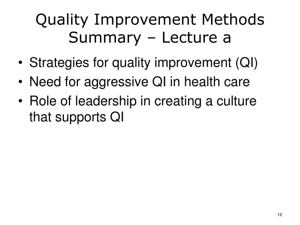 quality improvement methods summary lecture a