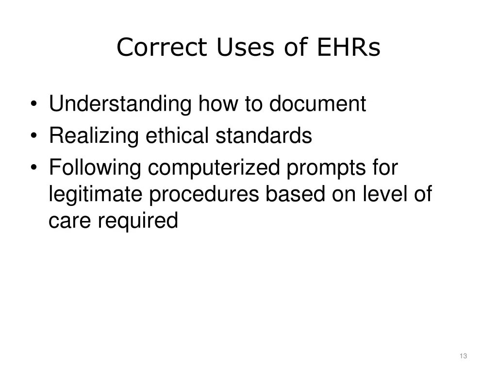 correct uses of ehrs
