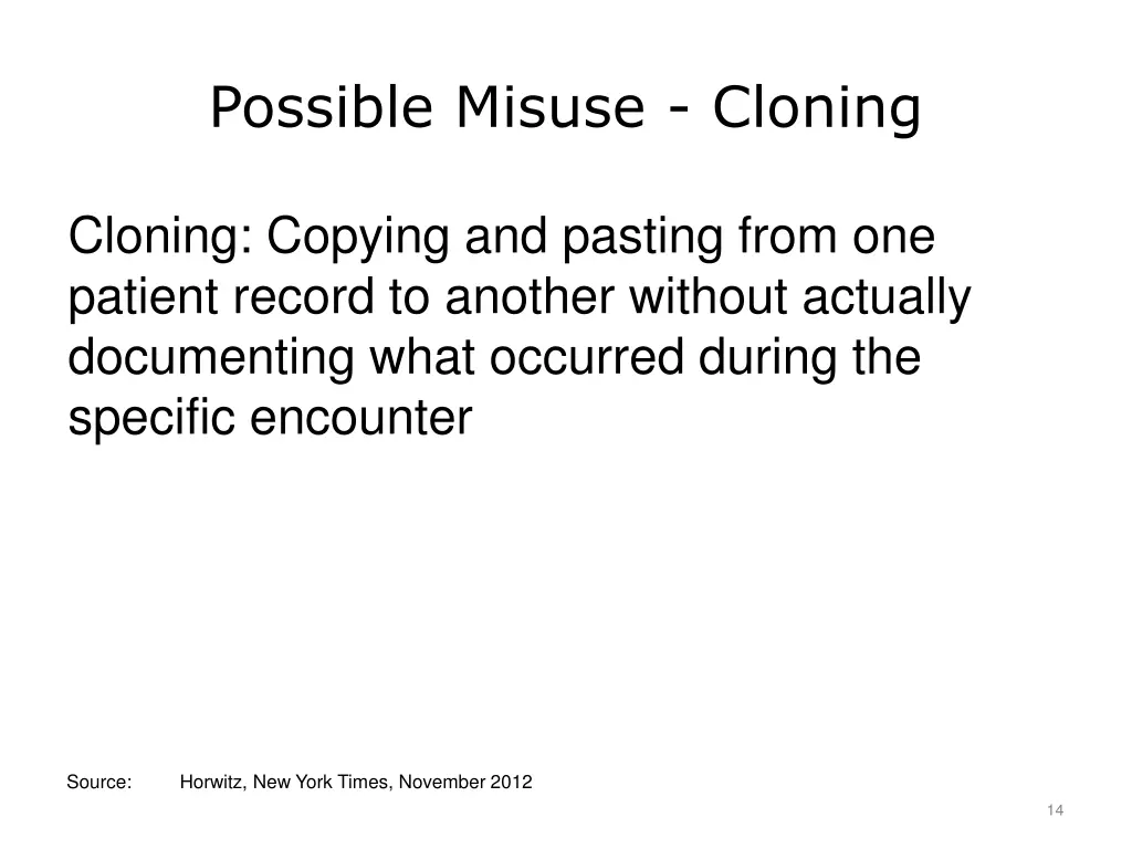 possible misuse cloning