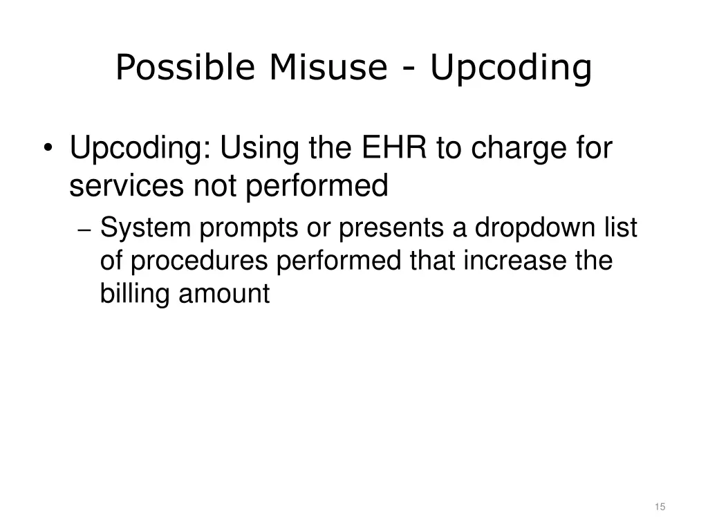 possible misuse upcoding
