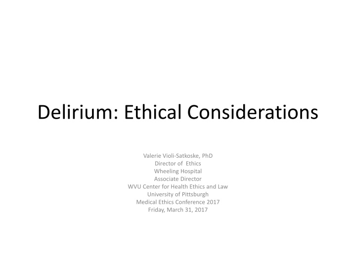 delirium ethical considerations