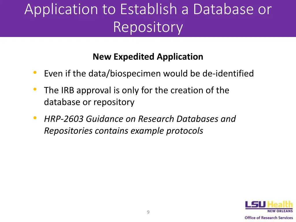 application to establish a database or repository