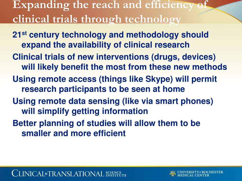 expanding the reach and efficiency of clinical