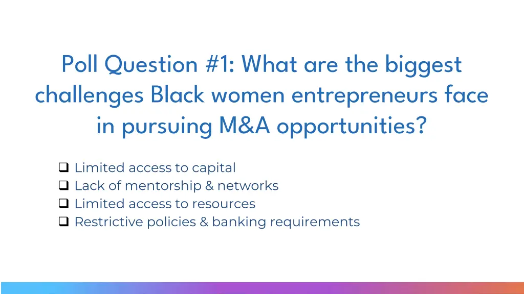 poll question 1 what are the biggest challenges